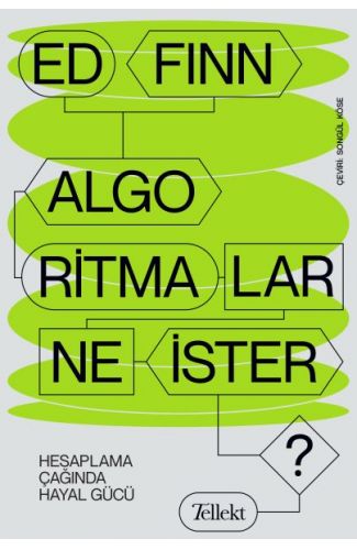 Algoritmalar Ne İster? - Hesaplama Çağında Hayal Gücü