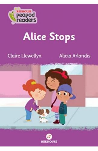 Alice Stops