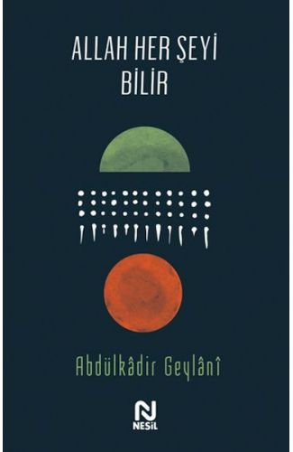 Allah Her Şeyi Bilir