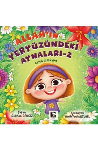 Allah'ın Yeryüzündeki Aynaları - 2