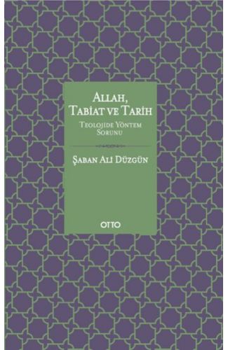 Allah Tabiat ve Tarih (Ciltli)