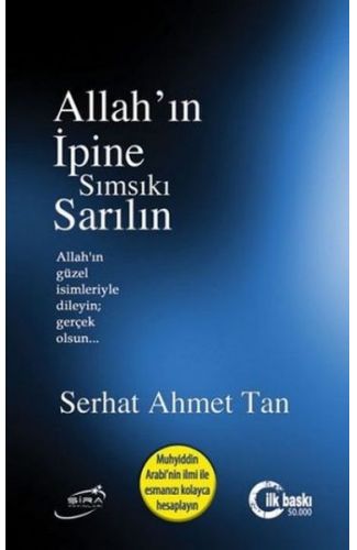 Allahın İpine Sımsıkı Sarılın