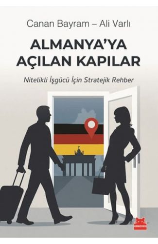 Almanya’ya Açılan Kapılar