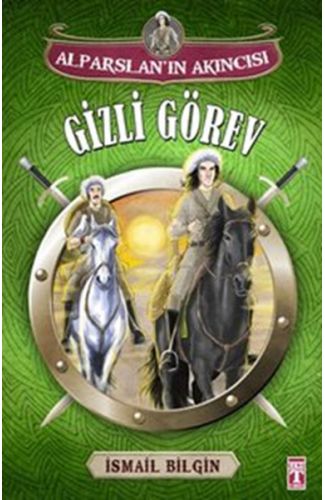 Alparslanın Akıncısı - Gizli Görev