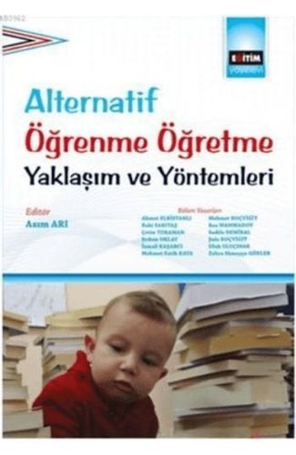 Alternatif Öğrenme Öğretme Yaklaşım Ve Yöntemleri