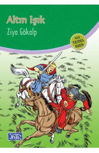 Altın Işık (100 Temel Eser - İlköğretim)