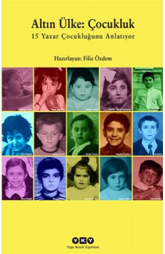Altın Ülke : Çocukluk