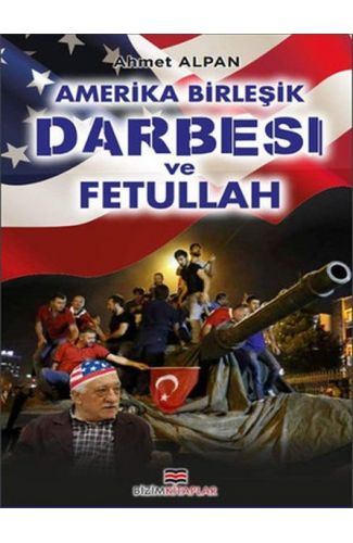 Amerika Birleşik Darbesi ve Fetullah
