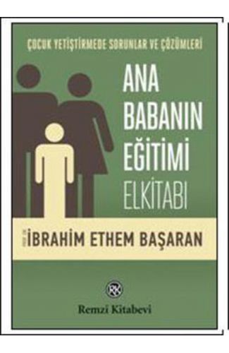 Ana Babanın Eğitimi Elkitabı