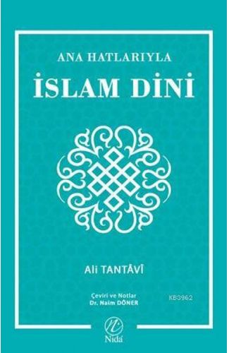 Ana Hatlarıyla İslam Dini
