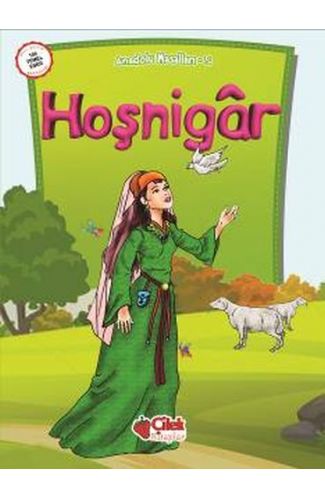 Anadolu Masalları 5 - Hoşnigar