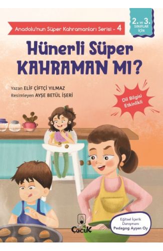 Anadolu'nun Süper Kahramanları Serisi-4-Hünerli Süper Kahraman mı?