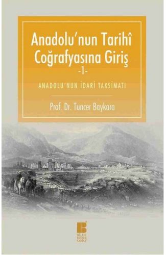 Anadolu'nun Tarihi Coğrafyasına Giriş 1