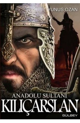 Anadolu Sultanı Kılıçarslan