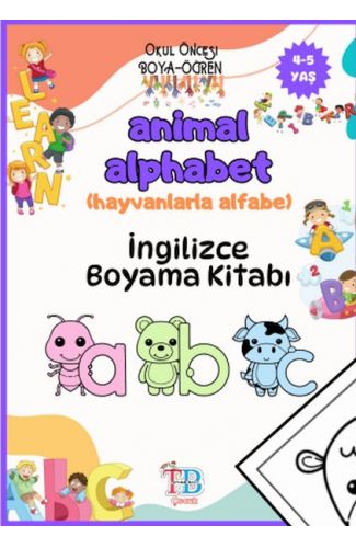 Animal Alphabet (Hayvanlarla Alfabe) Boyama Kitabı