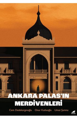 Ankara Palas’ın Merdivenleri