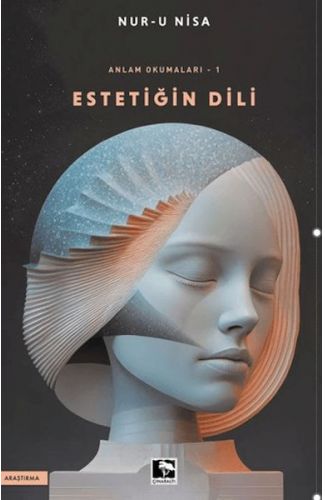 Anlam Okumaları/Estetiğin Dili -1