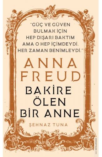 Anna Freud - Bakire Ölen Bir Anne