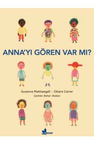 Anna’yı Gören Var mı?