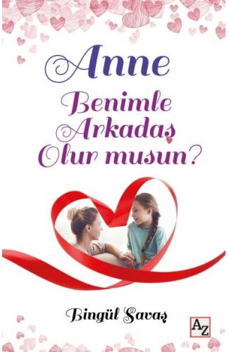 Anne Benimle Arkadaş Olur musun?