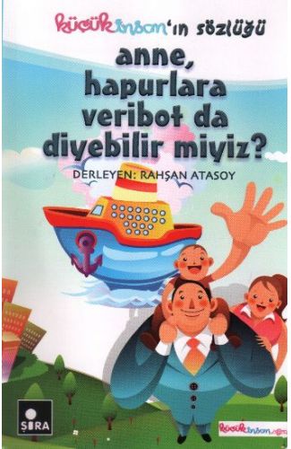 Anne, Hapurlara Veribot da Diyebilir miyiz?