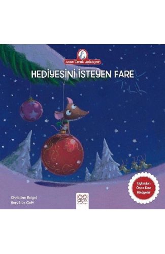 Anne Tavuk Anlatıyor - Hediyesini İsteyen Fare