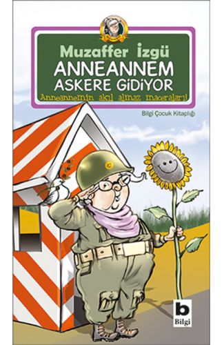Anneannem Askere Gidiyor