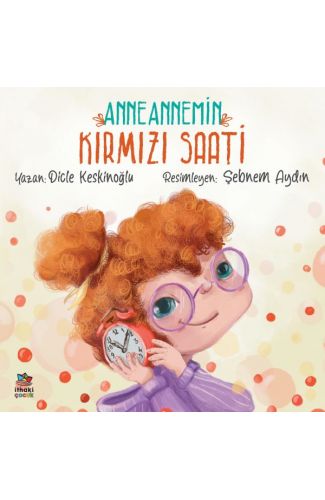 Anneannemin Kırmızı Saati