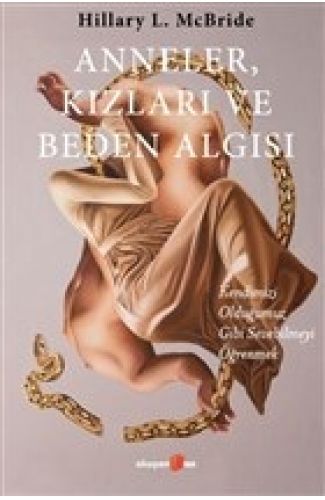 Anneler, Kızları ve Beden Algısı
