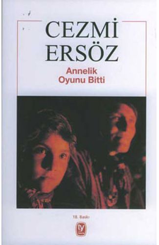Annelik Oyunu Bitti