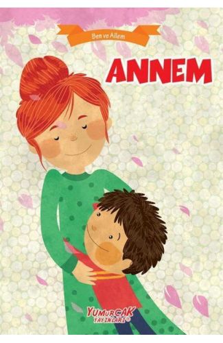 Annem - Ben Ve Ailem