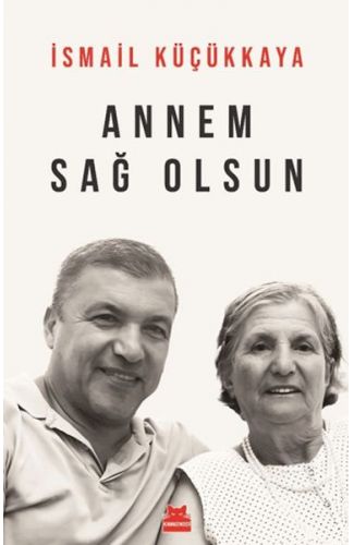 Annem Sağ Olsun