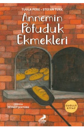 Annemin Pofuduk Ekmekleri