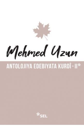 Antolojiya Edebiyata Kurdî - II