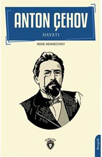 Anton Çehov Hayatı