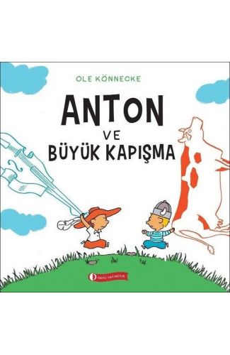 Anton ve Büyük Kapışma