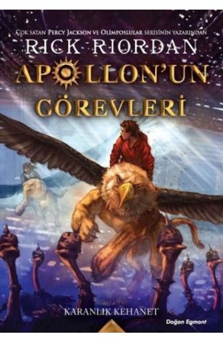 Apollon’un Görevleri İkinci Kitap - Karanlık Kehanet