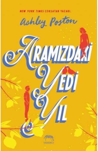 Aramızdaki Yedi Yıl
