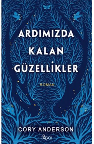 Ardımızda Kalan Güzellikler