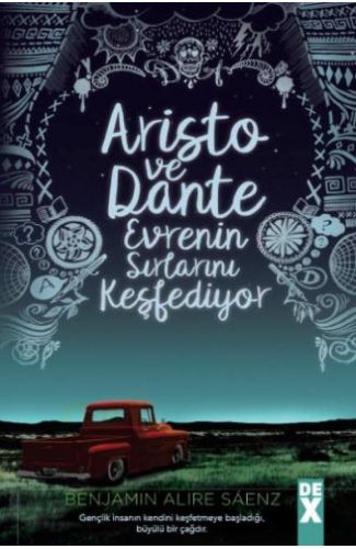 Aristo ve Dante Evrenin Sırlarını Keşfediyor