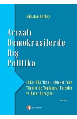 Arızalı Demokrasilerde Dış Politika