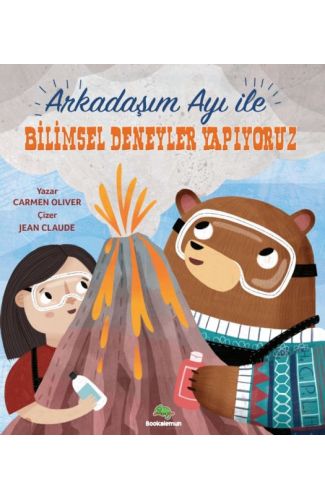 Arkadaşım Ayı ile Bilimsel Deneyler Yapıyoruz