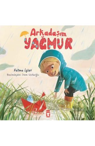 Arkadaşım Yağmur