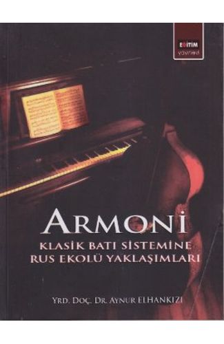 Armoni  Klasik Batı Sistemine Rus Ekolü Yaklaşımları
