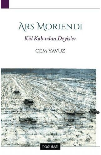 Ars Morıendı Kül Kabından Deyişler