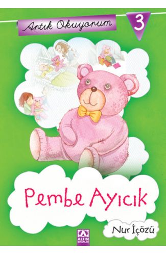 Artık Okuyorum 3 - Pembe Ayıcık
