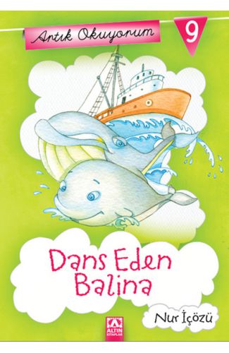 Artık Okuyorum 9 - Dans Eden Balina