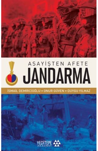 Asayişten Afete Jandarma