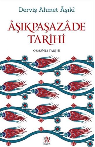 Aşıkpaşazade Tarihi