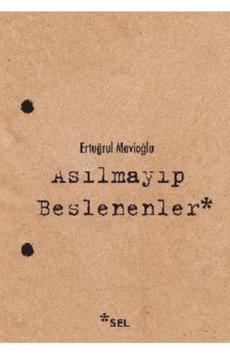 Asılmayıp Beslenenler
